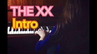 The xx - intro (piano cover)