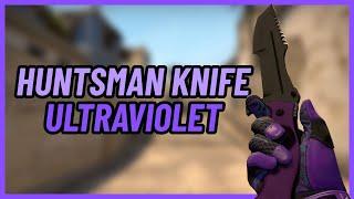  Huntsman Knife Ultraviolet | CSGO Knife Showcase