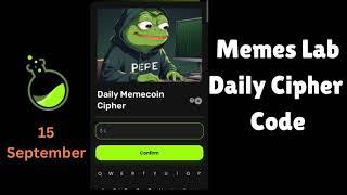 Memes Lab Bot Daily Cipher Code 15 September | Memes Lab Cipher Code| Memelab Daily Cipher | Memelab