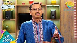 Taarak Mehta Ka Ooltah Chashmah - Episode 2599 - Full Episode