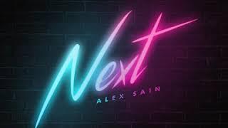 Alex $ain-Next  (Official Audio) Prod by bennu (luckybennu)