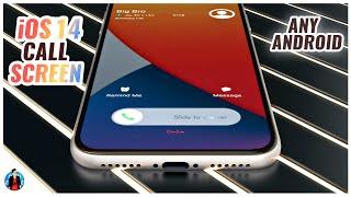 iOS 14 Call Screen On Any Android (Mi,Realme,Oppo,Vivo, Samsung,Etc.) Change Call Screen Ui No Root