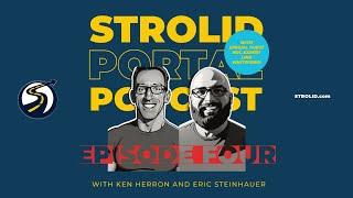 September 13, 2024 Strolid Portal Podcast with Ken Herron and Eric Steinhauer