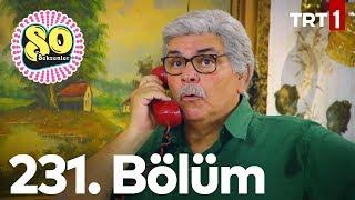 Seksenler 231. Bölüm (Yeni Sezon 2019)