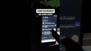 Uber roubando na cara dura... #uber #99pop #motoristadeaplicativo