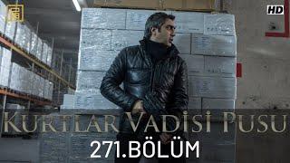 Kurtlar Vadisi Pusu 271.Bölüm FullHD 1080p (Duran Emmi)