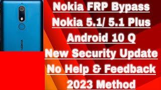 Nokia 5.1/5.1 Plus FRP BYPASS |Android 10 Q I  2023