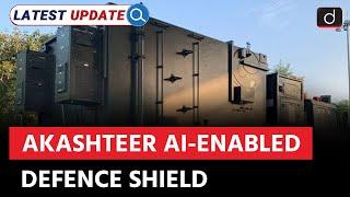 India’s AI-Powered Air Defence System | Latest Update | Drishti IAS English