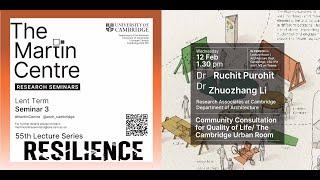 Martin Centre Seminar: Dr Ruchit Purohit & Zhuozhang Li: Community Consultation for Quality of Life