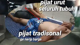 PIJAT URUT SELURUH TUBUH//PERUT MULES PINGGANG KECETIT