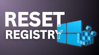 How to Reset Registry in Windows 11 to Default Settings (Fix Registry Errors)