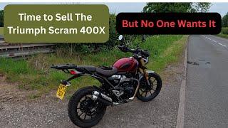 WONT SELL??? Triumph Scrambler 400x not selling. What has happened to the private second-hand market