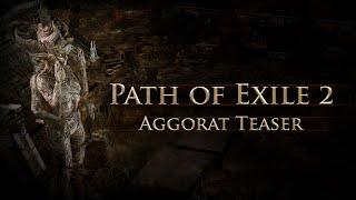 Path of Exile 2: Aggorat Teaser [PC Gaming Show]