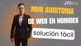  Tu web NO se indexa en Google… ¡Solución en 2 minutos!