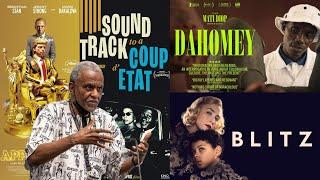 Ep. 16: Gerald Horne on 4 Recent Films: The Apprentice, Soundtrack to a Coup d'État, Dahomey & Blitz