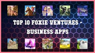 Top 10 Foxie Ventures Android Apps