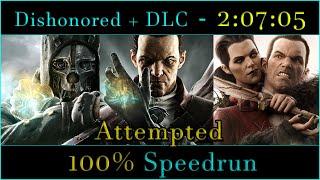 Dishonored & DLC - 100% Speedrun Attempt (missed coins)