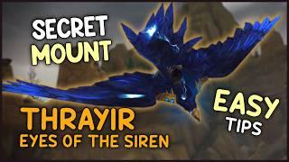 How to Get Thrayir, Eyes of the Siren Mount FAST! Easy Tips