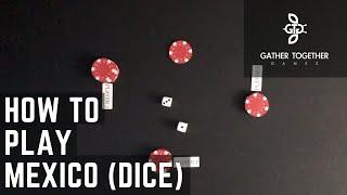 How To Play Mexico (Dice Game)