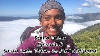 Stella Hikes Episode 8 - South Lake Tahoe to PCT Midpoint