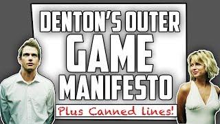 Denton's Outer Game Manifesto (what to say and do to attract a woman)