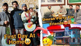 First Day At Home After Umrah|| Emotional Moment With Friends#family