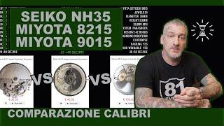 Miyota 8215 vs Miyota 9015 vs Seiko NH35 - comparazione dei calibri entry level più utilizzati