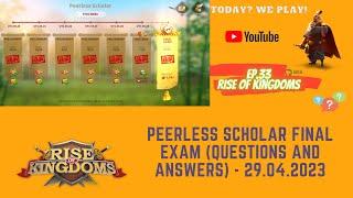 RoK Guide: Peerless Scholar Final Exam (Questions and Answers) - 29.04.2023