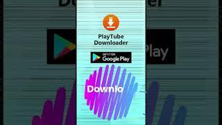 PlayTube MP3 & MP4 Downloader
