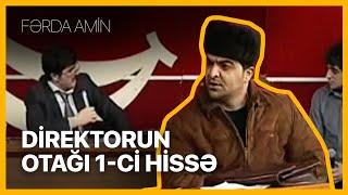 Fərda Amin — Direktorun Otağı | 1-ci Hissə | Tam Sərbəst