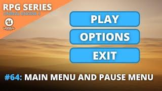 Unreal Engine 5 RPG Tutorial Series - #64: Main Menu and Pause Menu