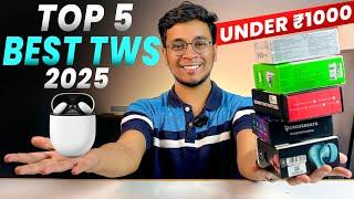 Top 5 Best TWS Under 1000 Rs in 2025  Earbuds to Ignore  Best Earbuds Mr Known 