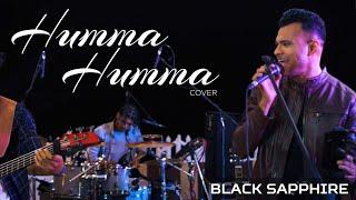 Humma Humma - Black Sapphire | Goan Band | Live Cover | Remo Fernandes | A R Rahman