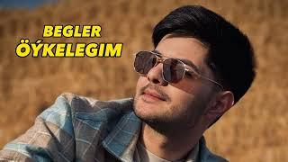 Begler - Oykelegim (Official Music)