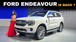 Ford Endeavour is Finally Back ?? But with a twist 