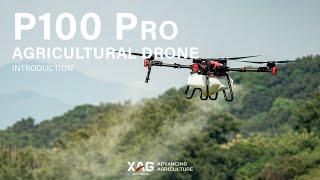 XAG P100 Pro Agricultural Drone Product Introduction