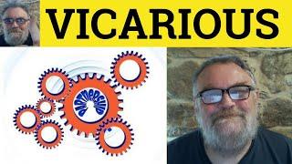 Vicarious Meaning - Vicariously Examples - Vicarious in a Sentence - Vicarious Defined - Vocabulary