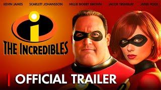 THE INCREDIBLES | Movie Trailer (2025) - Kevin James, Scarlett Johansson