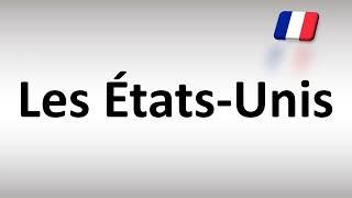 How to pronounce 'Les États-Unis' (United States) in French