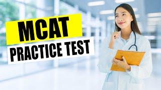 MCAT Practice Test Questions and Answers Review 2025 - Can You Pass MCAT Exam?