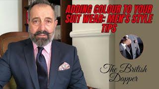 Adding Colour To Your Suit Wear: Men's Style Tips