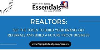 REALTORS: BUILD YOUR BRAND | GET REFERRALS | TOP EQUITY REALTY & REAL ESTATE ESSENTIALS ON ABC4 UTAH