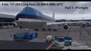 Felis 747-200  Long haul using INS - part 1 of 4 'Preflight'