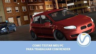 V-Ray | Como Testar Meu PC para Trabalhar com Render