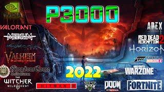 *NVIDIA Quadro P3000 in 29 GAMES  | 2022-2023