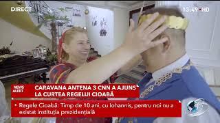 Caravana Antena 3 CNN a ajuns acasă la casa regelui Cioabă