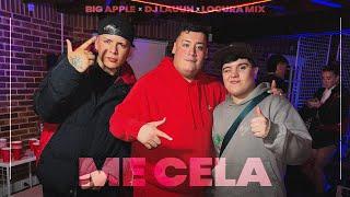 ME CELA - BIG APPLE (MANZANA) DJ LAUUH & LOCURA MIX