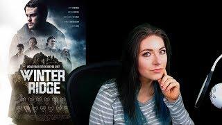 Winter Ridge (2018) Review: NON-SPOILERS