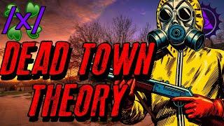 Dead Town Theory | 4Chan /x/ Conspiracy Greentext Stories Thread