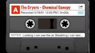 The Cryers - Chemical Canopy